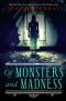 [Of Monsters and Madness 01] • Of Monsters and Madness